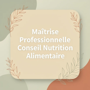 Maîtrise Professionnelle Conseil Nutrition Alimentaire